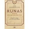 Runas para Principiantes (Lisa Chamberlain | Tienda Esotérica Changó