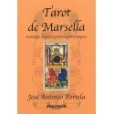 Tarot de Marsella: Simbología Dinámica y Claves Secretas Magicas - Jose Antonio Portela | Tienda Esotérica Changó