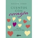 Cuentos con Corazón - Rosario Gomez Alfonso | Tienda Esotérica Changó