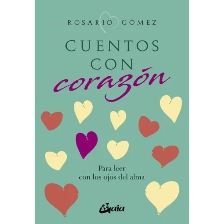 Cuentos con Corazón - Rosario Gomez Alfonso