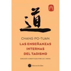 Las Enseñanzas Internas del Taoismo - Chang Po Tuang | Tienda Esotérica Changó