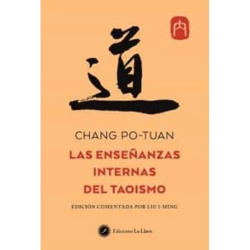 Las Enseñanzas Internas del Taoismo - Chang Po Tuang