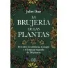 La Brujería de las Plantas - Juliet Diaz | Tienda Esotérica Changó