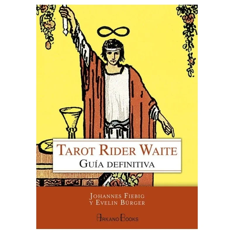 Tarot Rider Waite: Guia definitiva - Evelin Burger, Johannes Fiebig