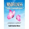 Midfulness “sin complejos”. ¿Relajarse o meditar? | Tienda Esotérica Changó