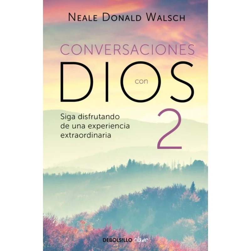Conversaciones con Dios - Vol II - Neale Donald Walsch