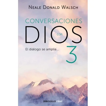 Conversaciones con Dios - Vol III - Neale Donald Walsch