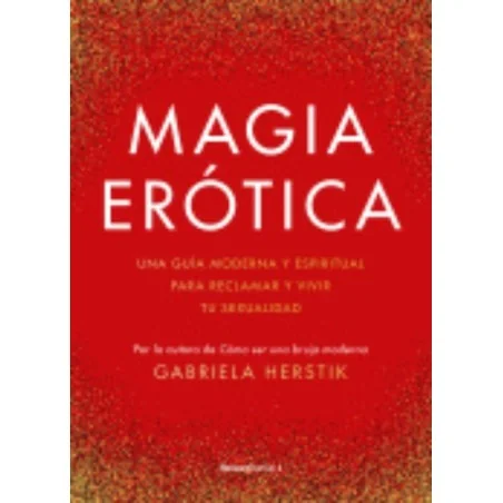 Magia Erótica - Gabriela Herstik