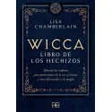 Wicca Los hechizos (Lisa Chamberlain | Tienda Esotérica Changó