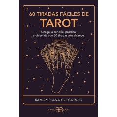 60 Tiradas Fáciles de Tarot - Ramon Plana Lopez y Olga Roig Ribas | Tienda Esotérica Changó