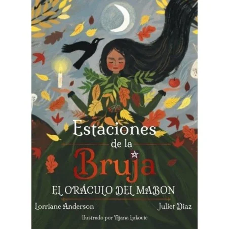 Oráculo del Mabon - Estaciones de la Bruja - Juliette Diaz y Lorriane Anderson