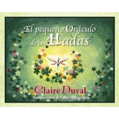 El Pequeño Oráculo de las Hadas - Claire Duval