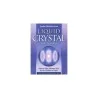 Oraculo Liquid Crystal Oracle - Justin Moikeha Asar (Set) (77 Cartas) (En) (Usg) (Bla) | Tienda Esotérica Changó