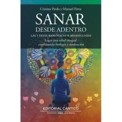 Sanar Desde Adentro - Cristina Pardo Arquero, Manuel Perea Blanco
