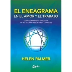 El Eneagrama En El Amor Y El Trabajo - Helen Palmer | Tienda Esotérica Changó