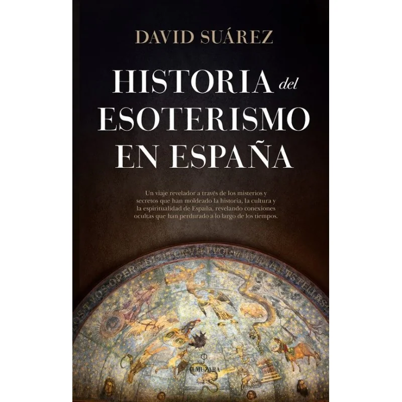 Historia Del Esoterismo En España - David Suarez