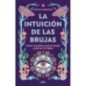 La Intuicion De Las Brujas - Cinthya Gonzalez