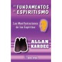 Los Fundamentos del Espiritismo - Allan Kardec | Humanitas | 9788479102944 Tienda Esotérica Changó
