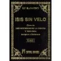 Isis sin Velo - Tomo I - H.P. Blavatsky | Tienda Esotérica Changó