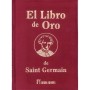 El Libro de Oro de Saint Germain - Saint Germain | Tienda Esotérica Changó