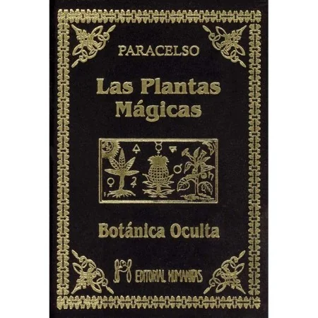 Las Plantas Mágicas. Botanica oculta - Paracelso | Tienda Esotérica Changó