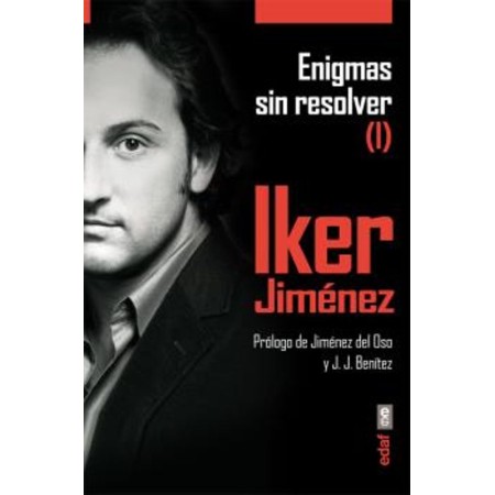 Enigmas sin Resolver - Iker Jimenez | Edaf | 9788441433519 | Tienda Esotérica Changó