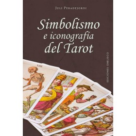 Simbolismo e Iconografia del Tarot - Juli Peradejordi%separator% %ean13% %separator% %brand% %separator% %shop-name%