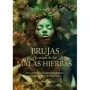 Brujas y la Magia de las Malas Hierbas | Librería Universitaria | 9788410101029 | Tienda Esotérica Changó