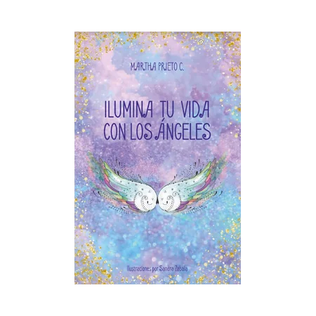 Ilumina tu vida con los Ángeles | Mundo Mandala | 9786280130750 | Tienda Esotérica Changó