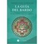 La Guía del Bardo - Chokyi Nyima Rimpoche | Obelisco | 9788419350336 | Tienda Esotérica Changó