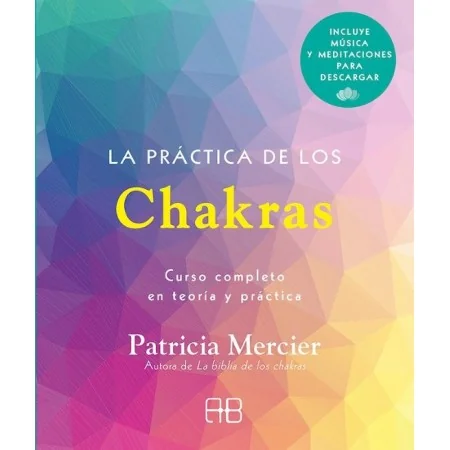 La Practica de los Chakras - Patricia Mercier | Arkano Books | 9788417851439 | Tienda Esotérica Changó