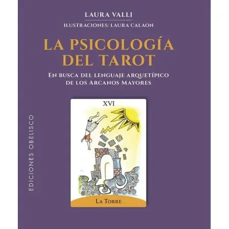Tarot la Psicología del Tarot - Laura Valli | Obelisco | 9788411722209 | Tienda Esotérica Changó