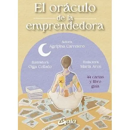 Oráculo de la Emprendedora - Agripina Carretero y Mari Ares | Gaia | 9788411081436 | Tienda Esotérica Changó