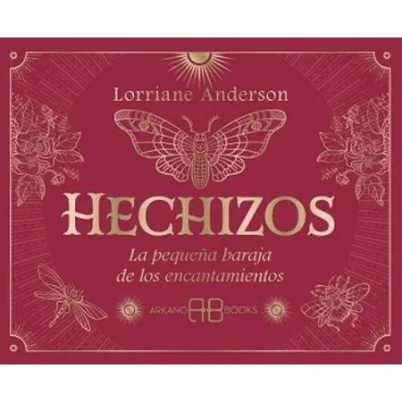 Cartas Hechizos. La Pequeña Baraja de los Encantamientos - Lorraine Anderson | Arkano Books | 9788419510501 | Tienda Esotérica Changó