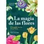 La Magia de las Flores - Anastasia Mostacci | Obelisco | 9788411722544 | Tienda Esotérica Changó