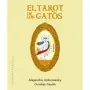 El Tarot de los Gatos - Nueva Edición - Alejandro Jodorowsky | Obelisco | 9788411722698 | Tienda Esotérica Changó