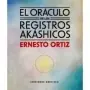 Oráculo de los Registros Akashicos | Obelisco | 9788411722766 | Tienda Esotérica Changó