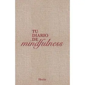 Tu Diario de Mindfulness - Varios Autores Tu Diario de Mindfulness | %brand% | %ean13% | %shop-name%