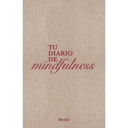 Tu Diario de Mindfulness | Hestia | 9791387852078 | Tienda Esotérica Changó