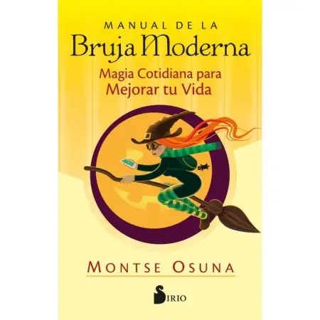 Libro Manual de la Bruja Moderna - Montserrat Osuna | 9788418000577 | Sirio | Tienda Esotérica Changó