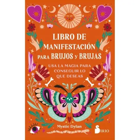 Libro de Manifestación para Brujos y Brujas - Mystic Dylan | 9788419685384 | Sirio | Tienda Esotérica Changó