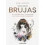 Libro Todas Somos Brujas - Aurélie Godefroy | 9788410124806 | Larousse | Tienda Esotérica Changó