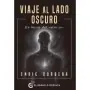 Libro Viaje al Lado Oscuro | 9791399075236 | El Grano de Mostaza | Tienda Esotérica Changó