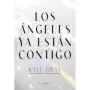Libro Los Ángeles ya están Contigo | 9788419510617 | Arkano Books | Tienda Esotérica Changó