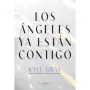 Libro Los Ángeles ya están Contigo | 9788419510617 | Arkano Books | Tienda Esotérica Changó