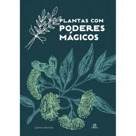 Libro Plantas con Poderes Mágicos | 9788466242554 | Libsa | Tienda Esotérica Changó