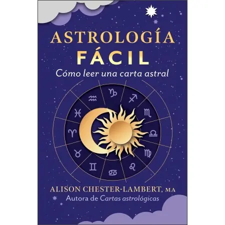 Libro Astrologia Facil. Como Leer tu Carta Astral | 9798888502877 | Inner Traditions International | Tienda Esotérica Changó