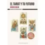 Libro El Tarot y Tu Futuro | 9788411723572 | Ediciones Obelisco | Tienda Esotérica Changó