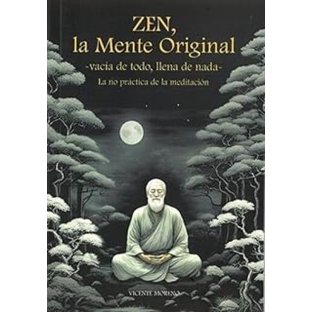 Libro Zen, La Mente Original - Vicente Moreno – portada
