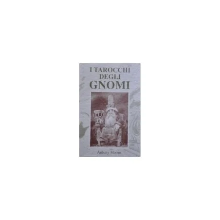 Tarot I Tarocchi degli Gnomi -. Antony Moore (22 Cartas) (IT) (SCA) (1990)